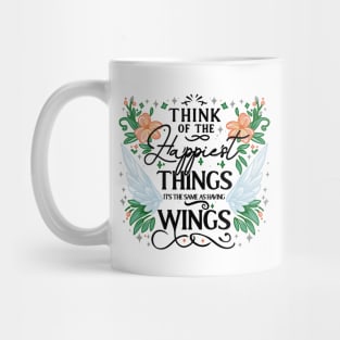 Think of the Happiest things, It's the same as having Wings Mug